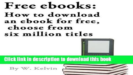 Read Books Free ebooks: How to download an ebook for free, choose from six million titles ebook