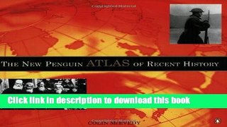 Read The New Penguin Atlas of Recent History: Europe Since 1815  PDF Free