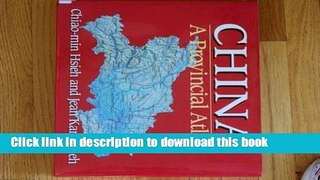 Read China: A Provincial Atlas  Ebook Free