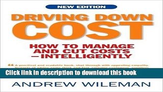 Read Driving Down Cost: How to Manage and Cut Cost - Intelligently  Ebook Free