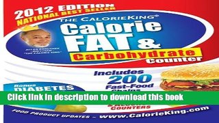 Read Books The CalorieKing Calorie, Fat   Carbohydrate Counter 2012 E-Book Free