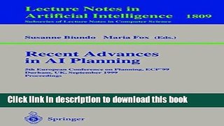 Read Recent Advances in AI Planning: 5th European Conference on Planning, ECP 99 Durham, UK,