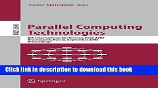 Read Parallel Computing Technologies: 8th International Conference, PaCT 2005, Krasnoyarsk,