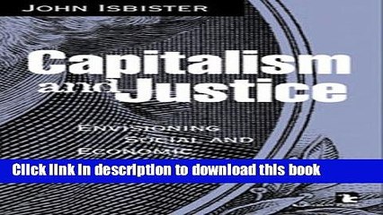 Read Capitalism and Justice: Envisioning Social and Economic Fairness  Ebook Free