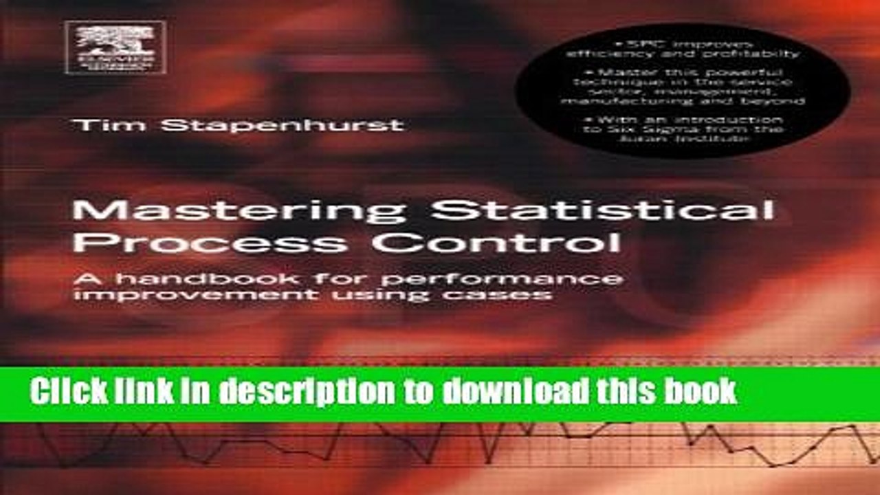 Read Mastering Statistical Process Control: A Handbook for Performance Improvement Using SPC