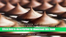 Download The Emperors of Chocolate: Inside the Secret World of Hershey and Mars E-Book Download