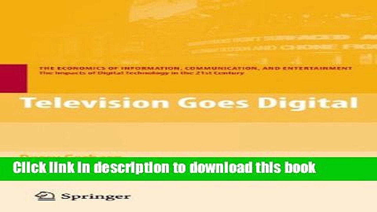 Read Television Goes Digital (The Economics of Information, Communication, and Entertainment)