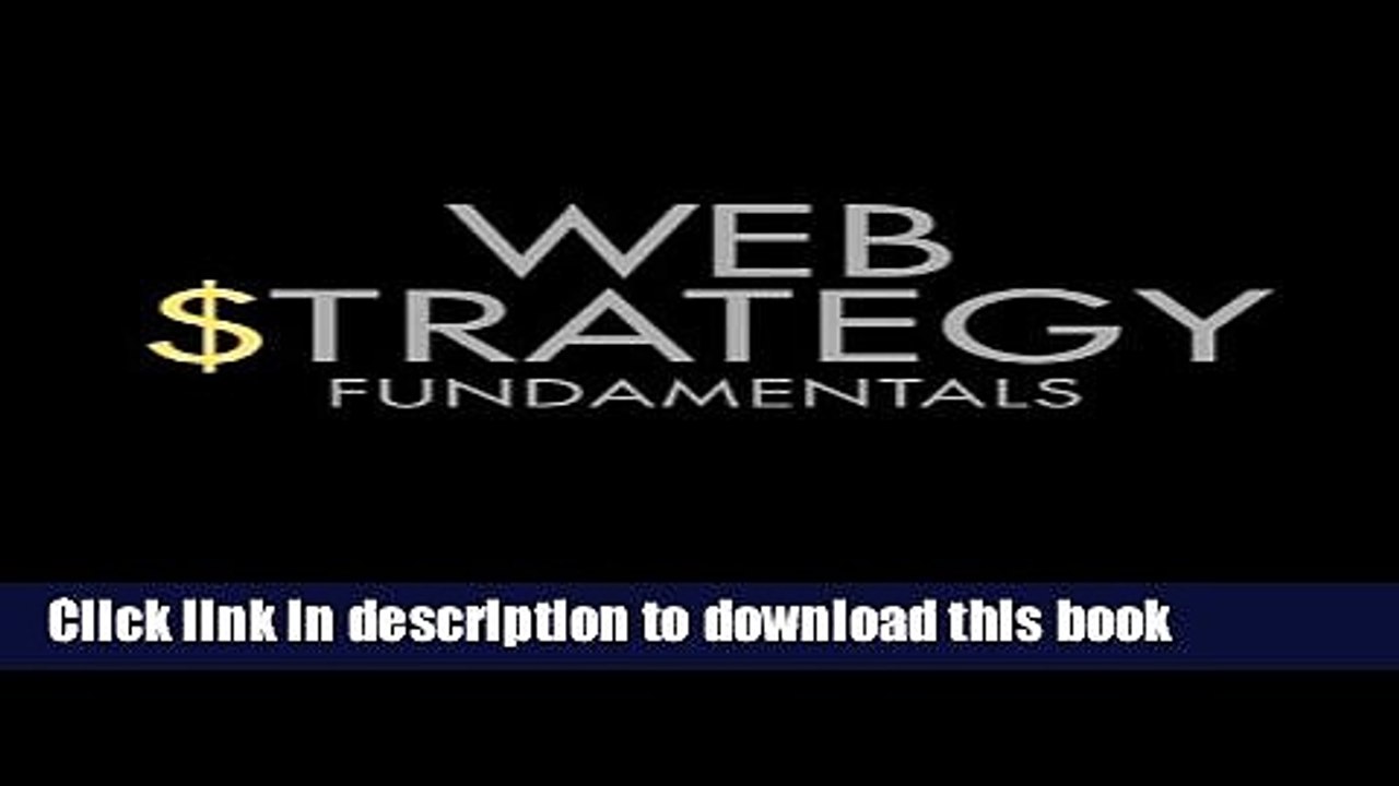 Read Web Strategy Fundamentals  Ebook Free