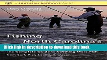 Read Books Fishing North Carolina s Outer Banks: The Complete Guide to Catching More Fish from