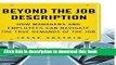 Read Beyond the Job Description: How Managers and Employees Can Navigate the True Demands of the