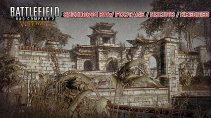 Battlefield: Bad Company 2 Vietnam - 2016 07 24 20 13 NOCUTS / NOEDITED RAW FOOTAGE