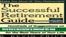 Read The Successful Retirement Guide: Hundreds of Suggestions on How to Stay Intellectually,