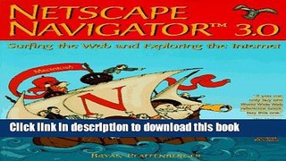 Read Netscape Navigator 3.0: Surfing the Web and Exploring the Internet  : Macintosh Version Ebook