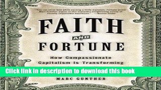 Read Faith and Fortune: How Compassionate Capitalism Is Transforming American Business  Ebook Free