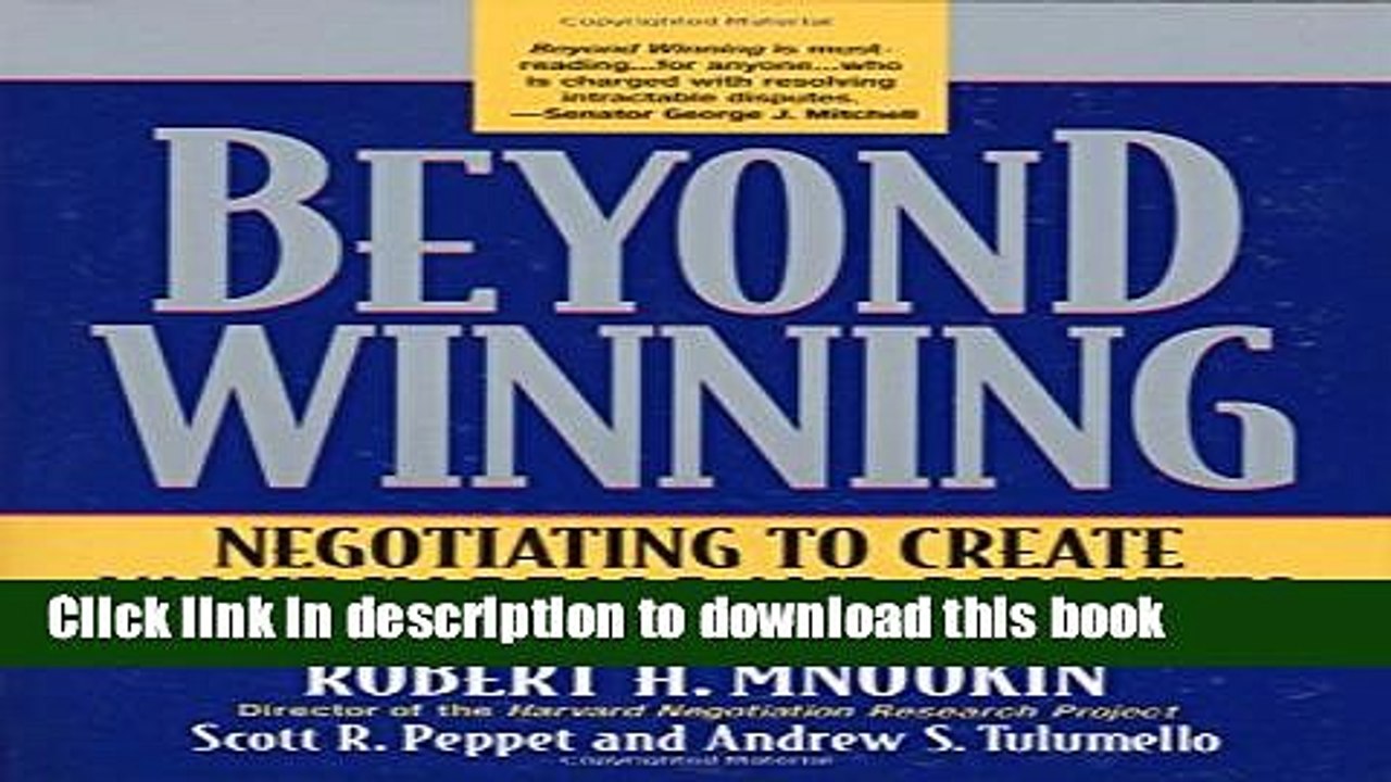 [PDF]  Beyond Winning: Negotiating to Create Value in Deals and Disputes  [Read] Full Ebook