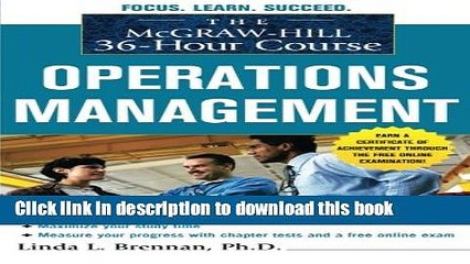 Download The McGraw-Hill 36-Hour Course: Operations Management (McGraw-Hill 36-Hour Courses)