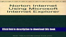 Read Norton Internet Using Microsoft Internet Explorer Ebook Free