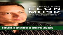 Download Elon Musk: His Life Achievements and Journey for A Better Future (Entrepreneur, Tesla,