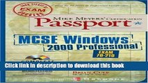 Read Mike Meyers  MCSE for Windows (R) 2000 Professional Certification Passport Ebook Free