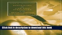 [PDF]  Reforming the Law and Structure of the International Financial System  [Read] Online