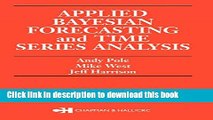 Read Applied Bayesian Forecasting and Time Series Analysis (Chapman   Hall/CRC Texts in