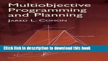 Download Multiobjective Programming and Planning (Dover Books on Computer Science)  PDF Online