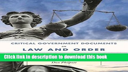 Read Critical Government Documents on Law and Order (Critical Documents Series) Ebook Free