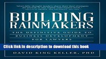 Download Building Rainmakers: An A to Z Guide to Business Development Training Ebook Free