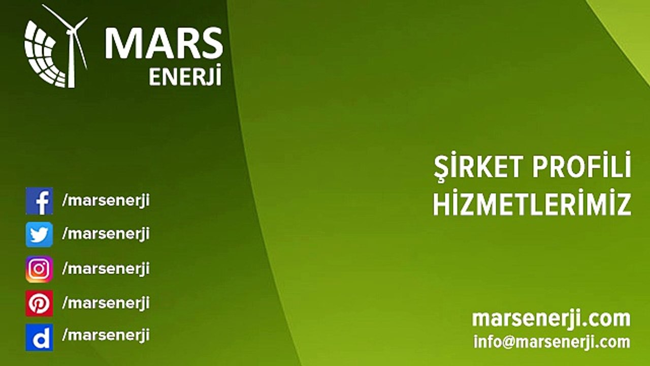Mars Enerji, Şirket Profili ve Hizmetlerimiz - www.marsenerji.com