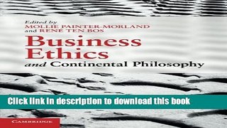 Read Business Ethics and Continental Philosophy  Ebook Free