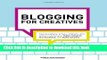 Read Blogging for Creatives: How designers, artists, crafters and writers can blog to make