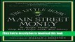 Read The Little Book of Main Street Money: 21 Simple Truths that Help Real People Make Real Money