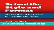 Read Book Scientific Style and Format: The CSE Manual for Authors, Editors, and Publishers, Eighth