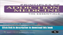 Read Books Principles of Addiction Medicine: The Essentials ebook textbooks
