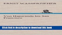 [PDF] Von Haparanda Bis San Francisco Reise-Erinnerungen (German Edition) Read Full Ebook