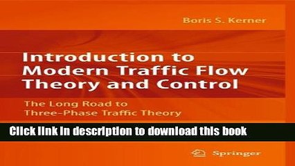 Read Introduction to Modern Traffic Flow Theory and Control: The Long Road to Three-Phase Traffic