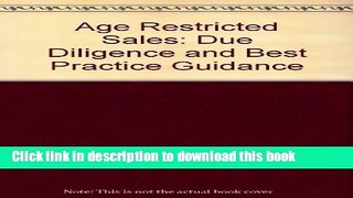 [PDF]  Age Restricted Sales: Due Diligence and Best Practice Guidance  [Read] Online