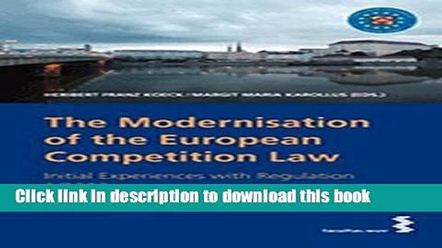 [PDF] The Modernisation of European Competition Law: Initial Experiences with Regulation 1/2003: