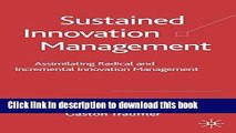 Read Sustained Innovation Management: Assimilating Radical and Incremental Innovation Management