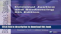 Read Blackstone s Statutes on Criminal Justice   Sentencing (Blackstone s Statute Series) Ebook