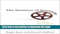 Read The Business of Innovation: Managing the Corporate Imagination for Maximum Results  Ebook Free
