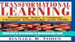 Read Transformational Learning: Renewing Your Company Through Knowledge and Skills  Ebook Free