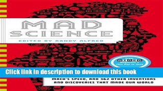 Download Book Mad Science: Einstein s Fridge, Dewar s Flask, Mach s Speed, and 362 Other