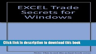 Read Excel Trade Secrets for Windows/Book and Disk Ebook Free