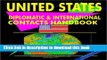 Read United States Diplomatic and International Contacts Handbook (World Diplomatic and