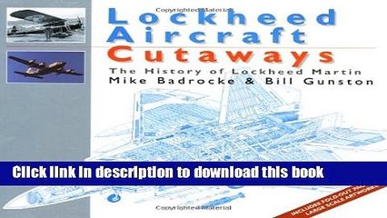 Скачать видео: Read Lockheed Aircraft: The History of Lockheed Martin (Aircraft Cutaways)  Ebook Free