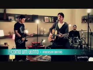 Anderson Dantas _ Como Um Vento