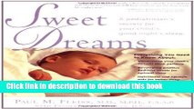 Read Sweet Dreams: A Pediatrician s Secrets for Baby s Good Night s Sleep PDF Free