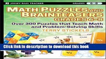 Read Math Puzzles and Games, Grades 6-8: Over 300 Reproducible Puzzles that Teach Math and Problem