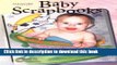 Read Memory Makers Baby Scrapbooks: Ideas, Tips and Techniques for Baby Scrapbooks Ebook Free